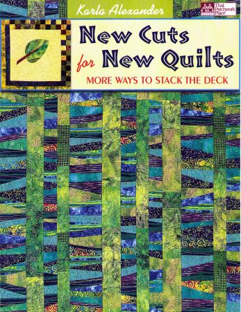 New Cuts for New Quilts, More Ways to Stack the Deck